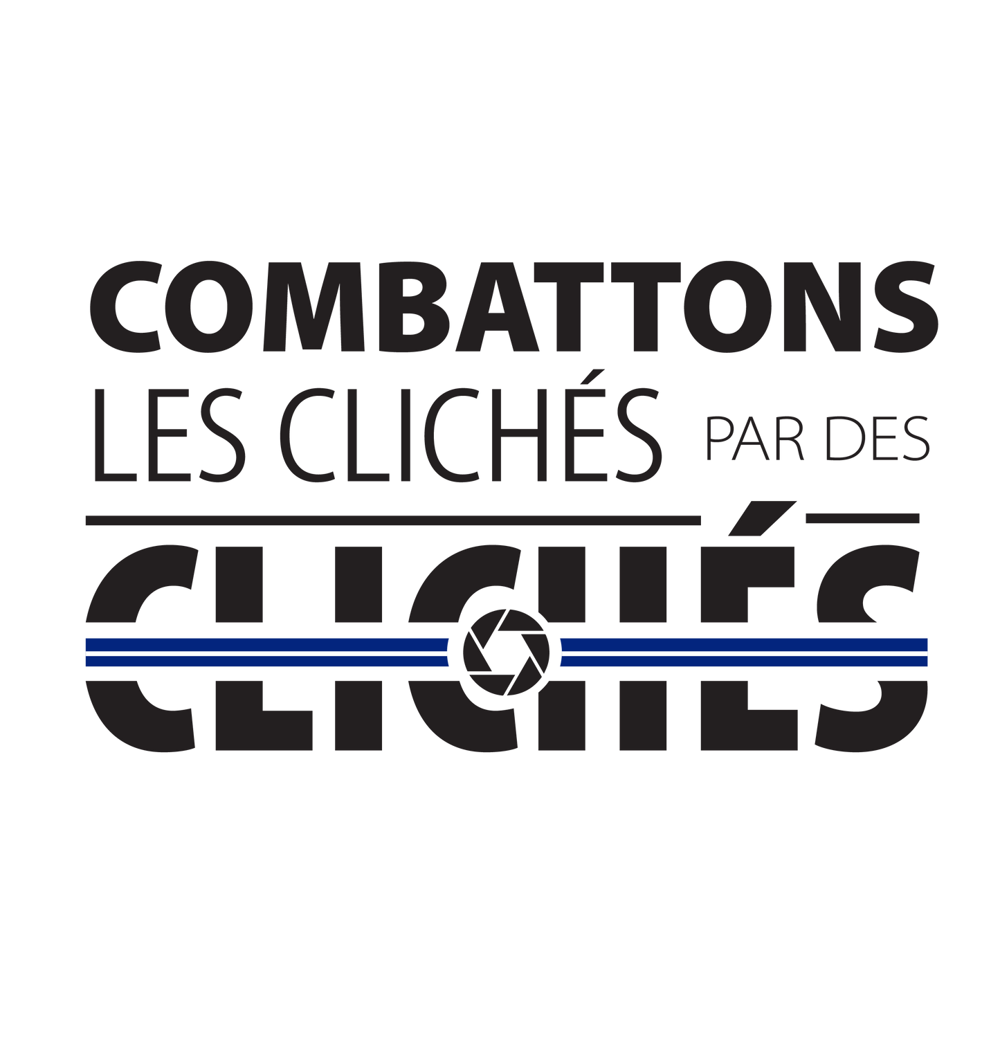 Combattons les Clichés par des Clichés
