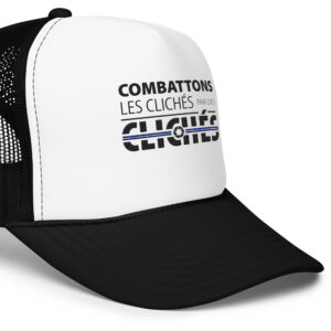 Combattons les Cliches par des cliches Trucker Hat